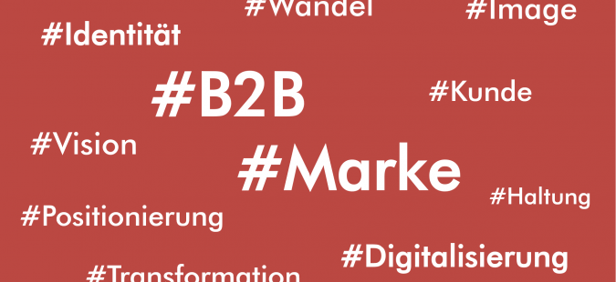 B2B Marken im Schatten der Digitalisierung