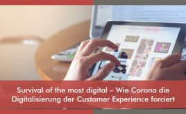 Survival of the most digital – Wie Corona die Digitalisierung der Customer Experience forciert l Customer Journey & Customer Experience l ESCH. The Brand Consultants GmbH