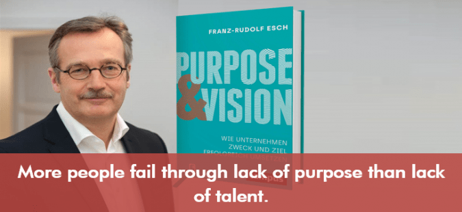 More people fail through lack of purpose than lack of talent.