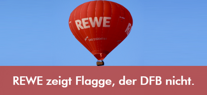 REWE zeigt Flagge, der DFB nicht.