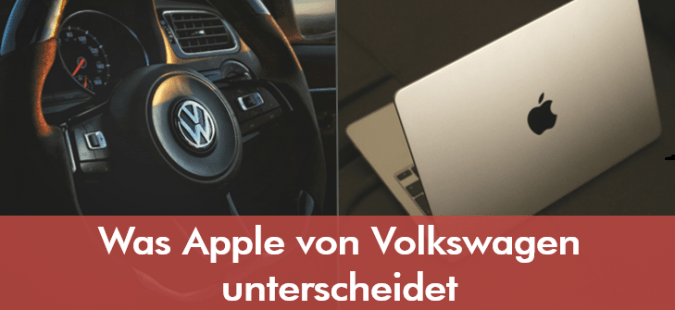 Was Apple von Volkswagen unterscheidet